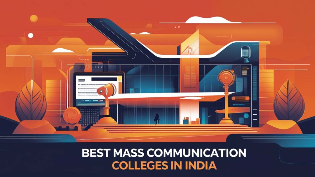 Best Mass Communication Colleges in India