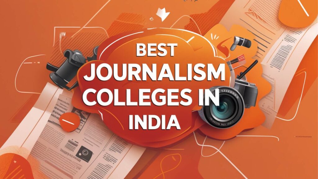 Best Journalism Colleges in India