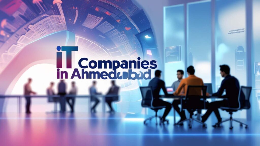 IT Companies in Ahmedabad