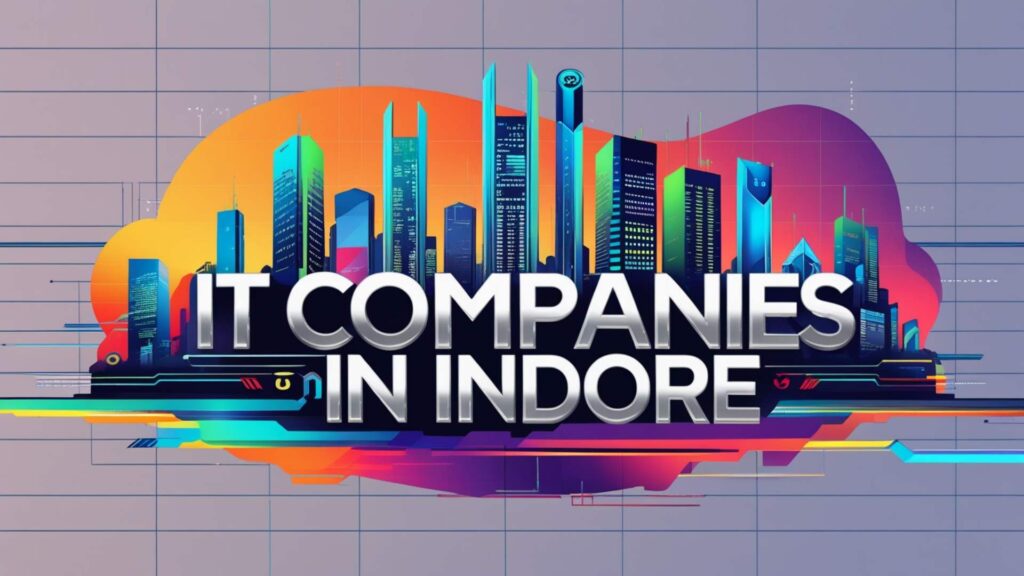 IT Companies in Indore