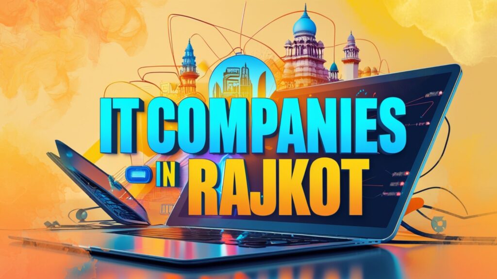 IT Companies in Rajkot