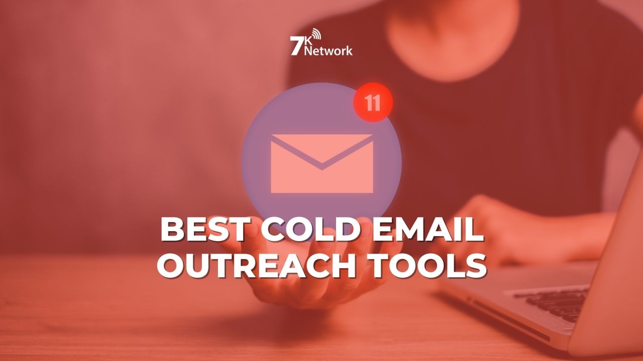 Best Cold Email Outreach Tools