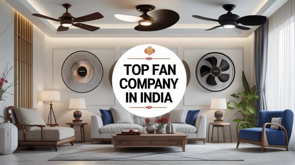 Fan Company in India