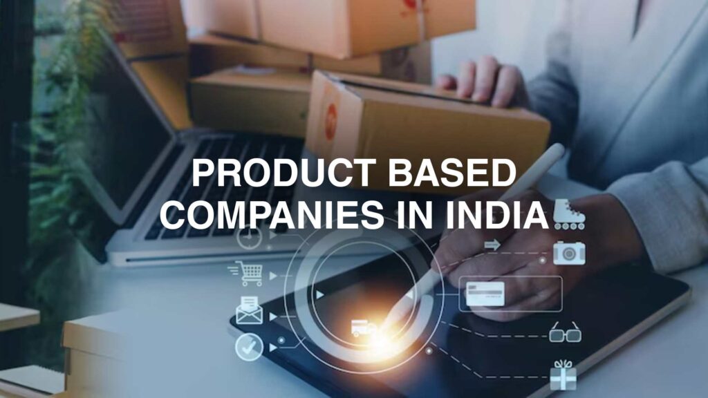 Product Based Companies in India