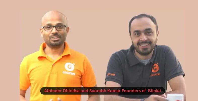 founders of blinkit