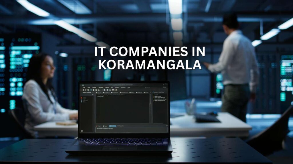 IT Companies in Koramangala
