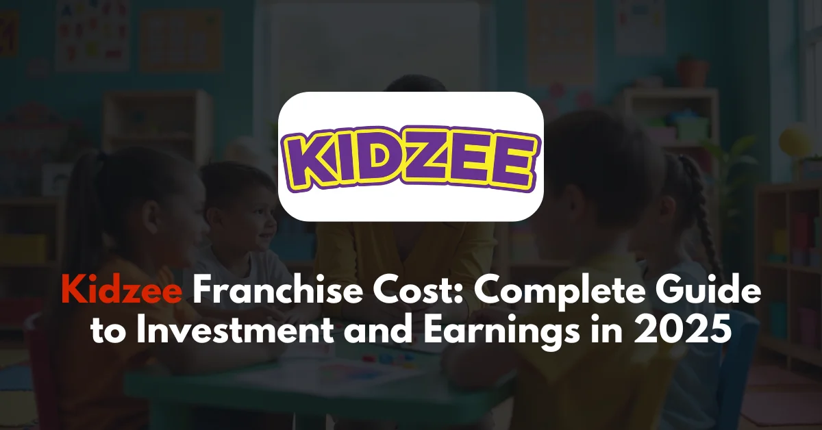 Kidzee Franchise Cost
