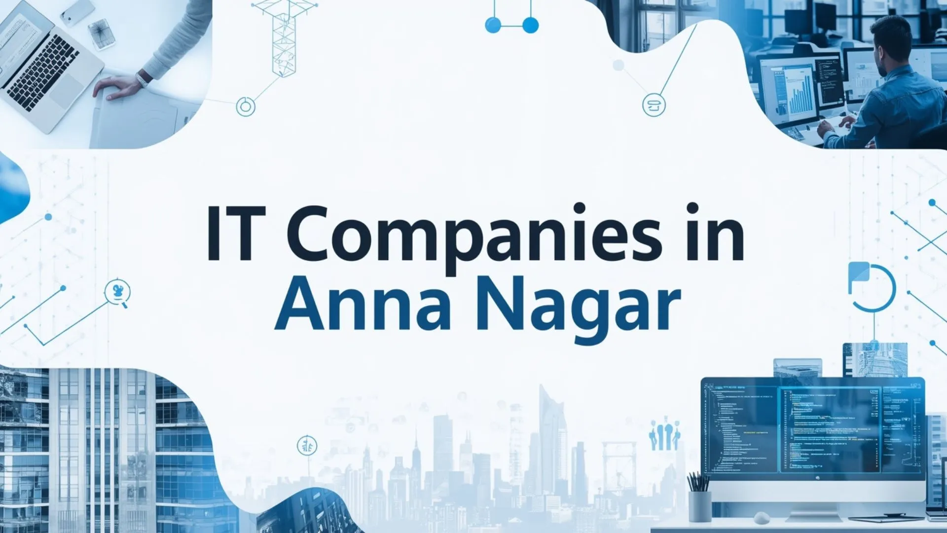 IT Companies in Anna Nagar