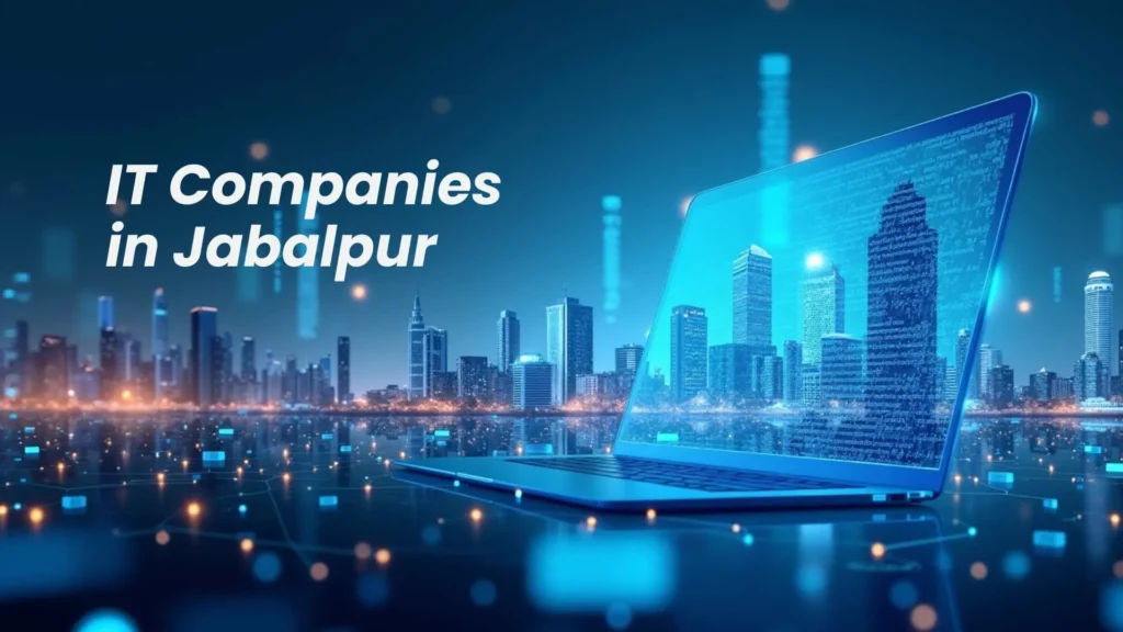IT Companies in Jabalpur