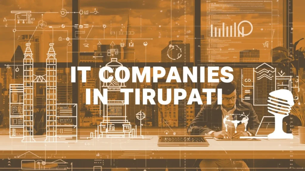 IT Companies in Tirupati