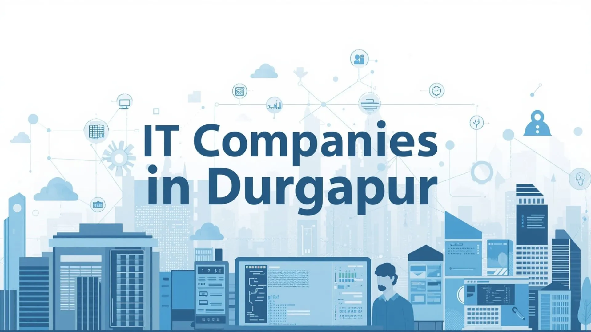 IT Companies in Durgapur