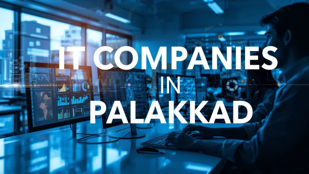 it companies in palakkad