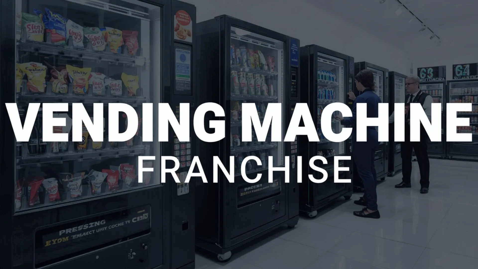 Vending Machine Franchise