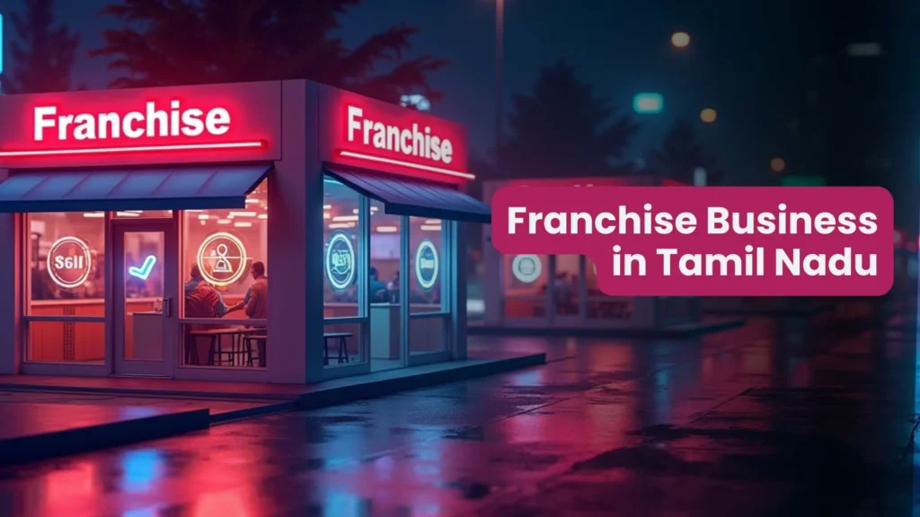 Franchise Business in Tamil Nadu