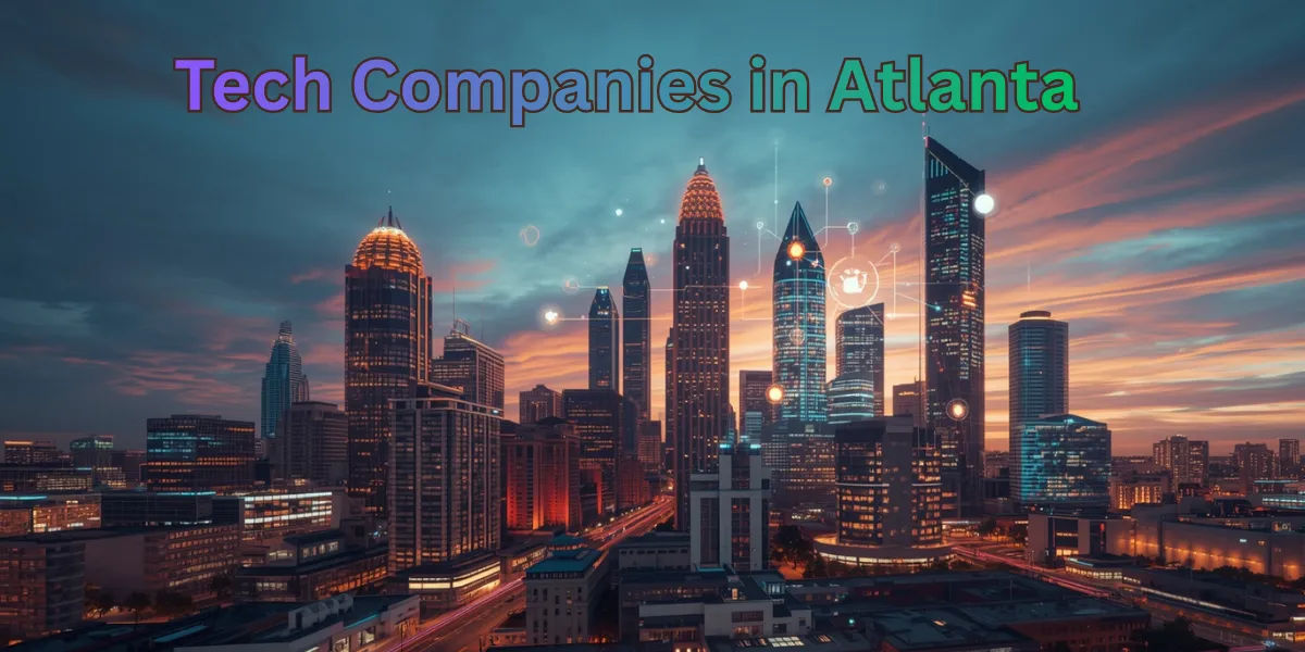 Tech Companies in Atlanta